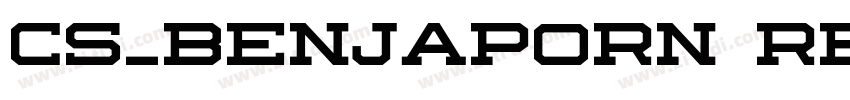 CS_benjaporn Regular字体转换
